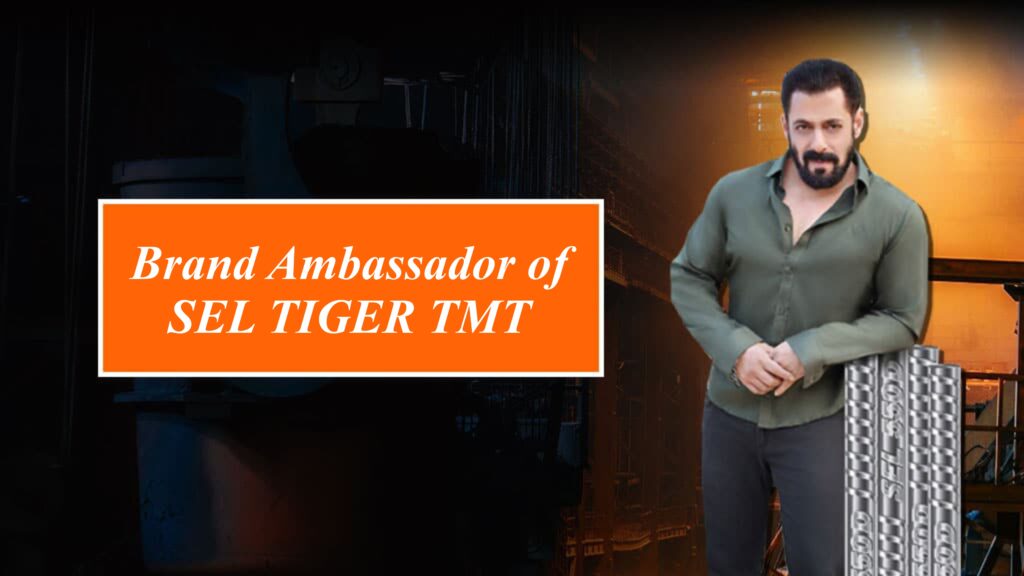SEL Tiger TMT of Shyam Metalics signs Salman Khan as Brand Ambassador Salman Brand Ambassador of SEL Tiger TMT Bar