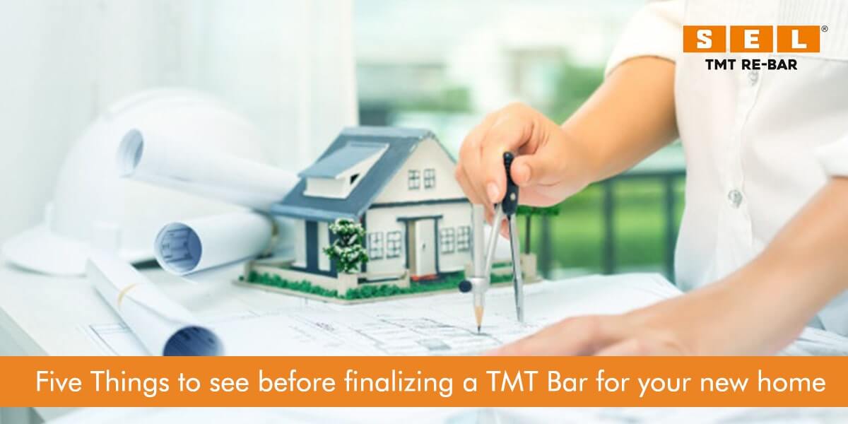 Five Things to see before-finalizing-a-TMT-Bar-for-your-new-home